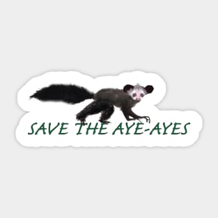 Sace The Aye-Ayes Sticker